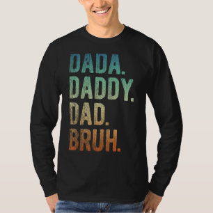 T-shirt Mens Dada Papa Papa Bruh Père Et Enfants Fille Gar