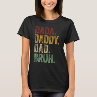T-shirt Mens Dada Papa Papa Papa Bruh Daddy Et Moi Fille P