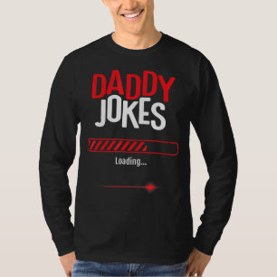 T-shirt Mens Daddy Plaisanteries Chargement Fête des pères