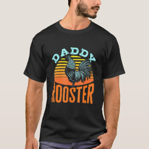 T-shirt Mens Daddy Rooster Chicken Farmer Papa Propriétair