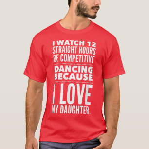 T-shirt Mens Danser Danser Papa 12 Heures de Danser