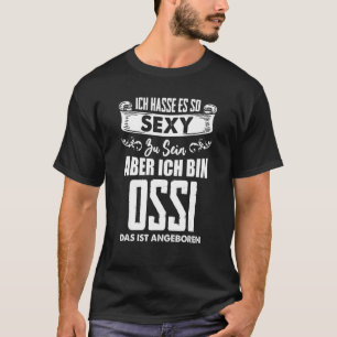 T-shirt Men's DDR East Germany Ossi Saying