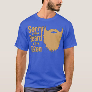 T-shirt Mens Désolé Cette Barbe Est Prise Essentielle TShi