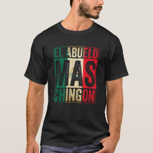 T-shirt Mens El Abuelo Mas Chingon Meilleur Grand-Père Mex