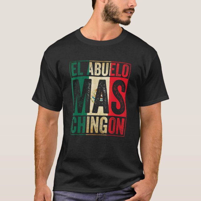 T-shirt Mens El Abuelo Mas Chingon Meilleur Grand-Père Mex (Devant)