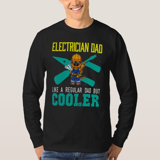 T-shirt Mens Electrician Dad Like A Regular Dad But Cooler (Devant)