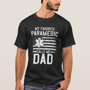 T-shirt Mens EMT My Favori Paramedic Me Appelle Papa Ameri