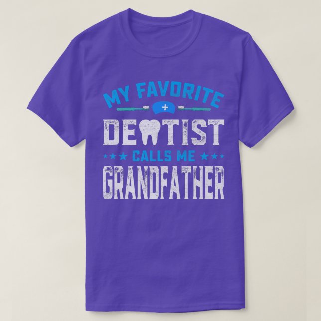 T-shirt Mens Fête des pères Mon Dentiste Préféré M'Appelle (Design devant)
