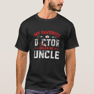 T-shirt Mens Fête des pères Mon Médecin Favori M'Appelle U