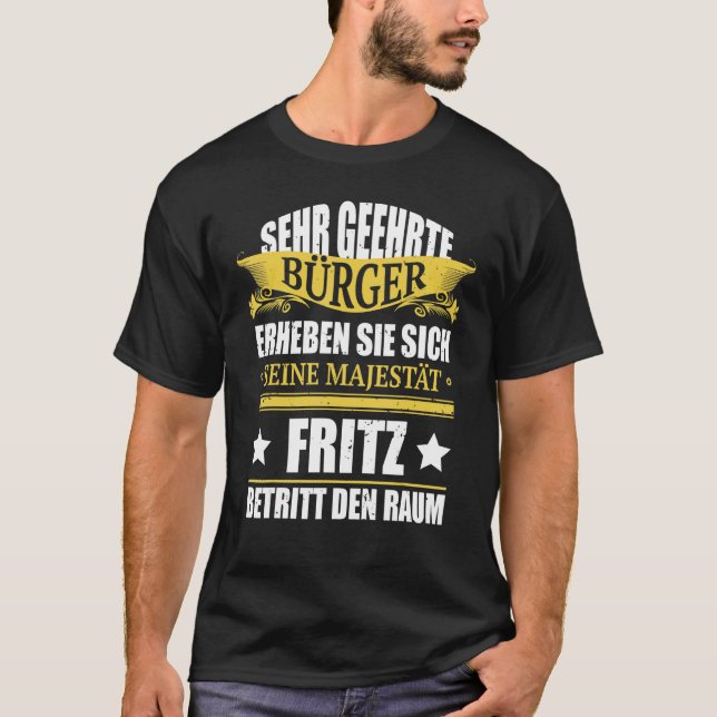 T-shirt Mens Fritz Nom Anniversaire Fritz Betritt Den Raum (Devant)