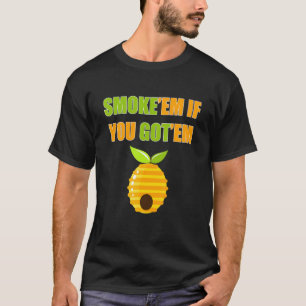 T-shirt Mens Fument-em Si Vous Avez Em Apiaries Amateur D'
