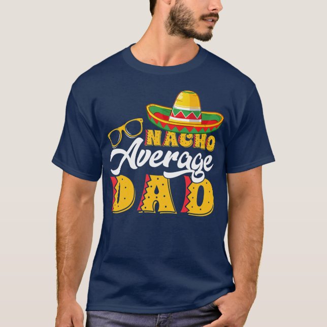 T-shirt Mens Funky Mexicain Nacho Moyenne Papa (Devant)