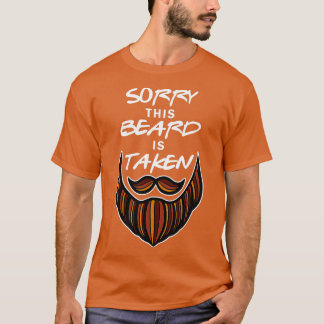 T-shirt Mens Funny Beard Couple Désolé sa barbe est prise
