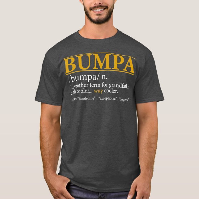 T-shirt Mens Funny BUMPA définition Fête des pères cadeau (Devant)