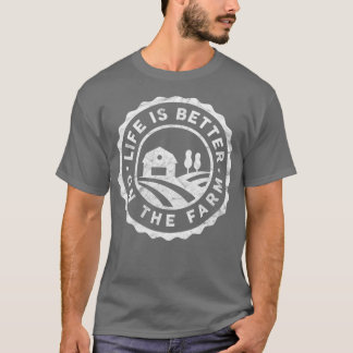T-shirt Mens Funny Farmer Life is Better On The Farm
