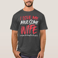Mens Funny Husband Saying Awesome Gifts From Wife