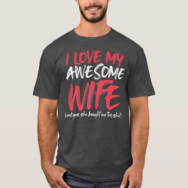 T-shirt Mens Funny Husband Saying Awesome Gifts From Wife (Devant)