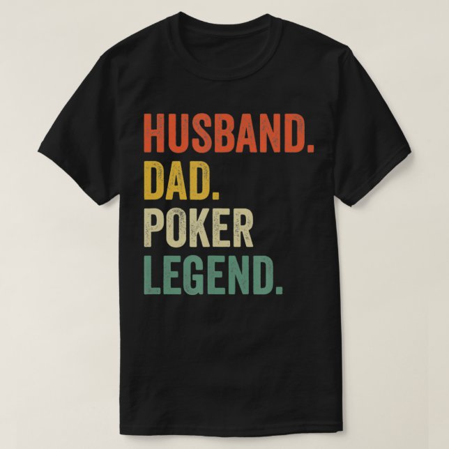 T-shirt Mens Funny Poker Joueur Mari Papa Poker Legend V (Design devant)