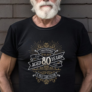 T-shirt Mens Funny Whiskey 80e anniversaire