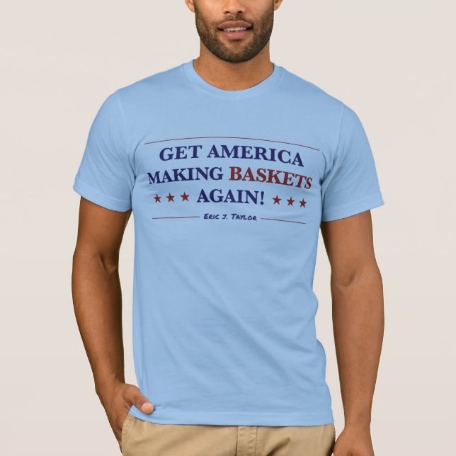 T-shirt Men's Get America Making BASKETS ! (Devant)