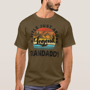 T-shirt Mens Gift For Fathers Day Grandaddy A Title Just