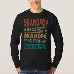 T-shirt Mens Grand-pop Parce Que Grand-Père Est Pour Les V