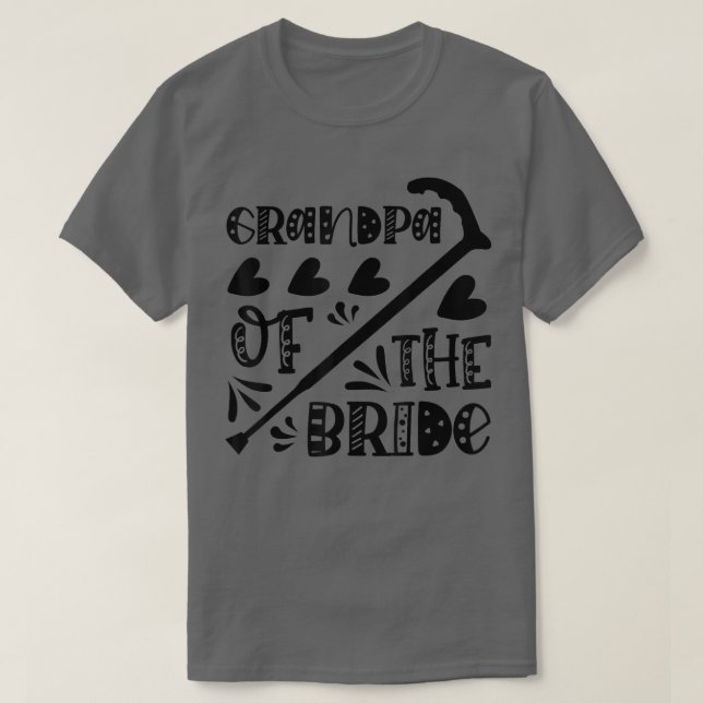 T-shirt Mens Grandpa Of The Bride Cute Wedding and Bachelo (Design devant)