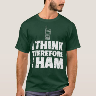 T-shirt Mens Ham Radio Funny Cadeau Je Pense Donc Je