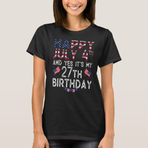T-shirt Mens Happy 4 Juillet Et Oui C'est Mon 27e annivers