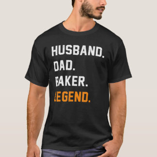 T-shirt Mens Husband Dad Baker Legend Dad Father