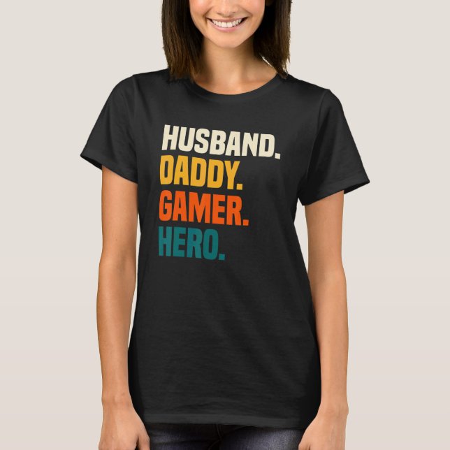 T-shirt Mens   Husband Dad Father Gamer Gaming (Devant)