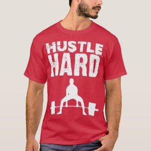 T-shirt Mens Hustle Hard Gym Motivation Strongman Powerlif