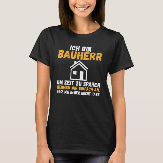 T-shirt Mens I am builder save time right have constructio (Devant)