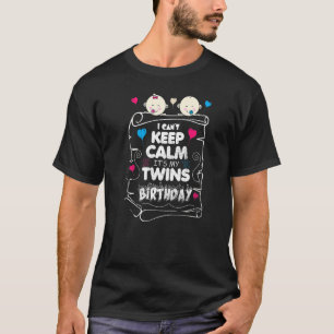 T-shirt Mens I Can't Keep Calm C'est My Twins Anniversaire