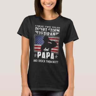 T-shirt Mens J'Ai Deux Titres Papa Et Desert Storm Vetera