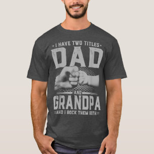 T-shirt Mens J'Ai Deux Titres Papa Et Grand-Père Da Da