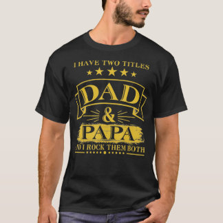 T-shirt Mens J'Ai Deux Titres Papa Et Papa Fantastiques Pè