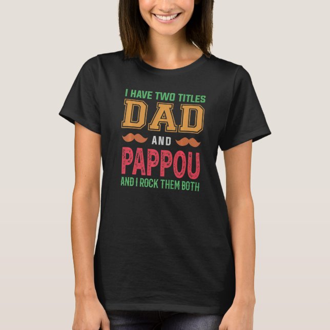 T-shirt Mens J'Ai Deux Titres Papa Et Pappou Grandpa Fat (Devant)