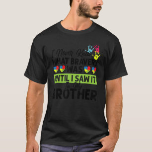 T-shirt Mens je ne savais pas ce que courage frère Autism 