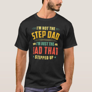 T-shirt Mens Je ne suis pas l'étape Papa Je suis le papa q