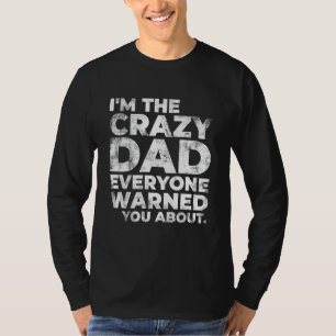 T-shirt Mens Je suis le père fou drôle Sarcastique papa