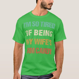 T-shirt Mens Je suis tellement fatigué d'être le bonbon de