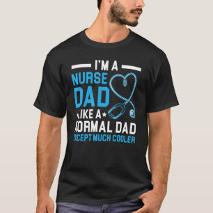 T-shirt Mens Je suis une infirmière papa comme papa normal