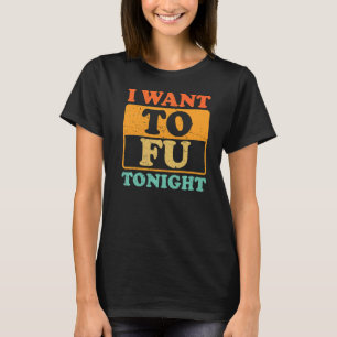 T-shirt Mens Je Veux Fu Ce Soir Vegan Food Vegetable Die
