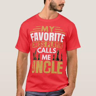 T-shirt Mens Joueur favori d'échecs m'appelle oncle Funny