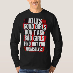 T-shirt Mens Kilts Les bonnes filles ne demandent pas les 