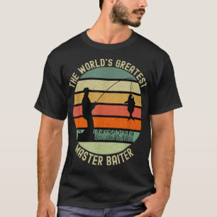 T-shirt Mens Le plus grand maître Baiter du monde Poisson 