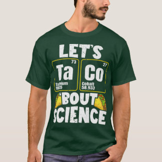 T-shirt Mens Let's Taco 'Bout Science Premium