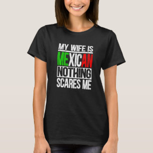 T-shirt Mens Ma Femme Est Mexicaine Rien N'A Peur Moi Mari