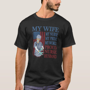 T-shirt Mens Ma Femme Mon Infirmière Monde Fière Infirmièr